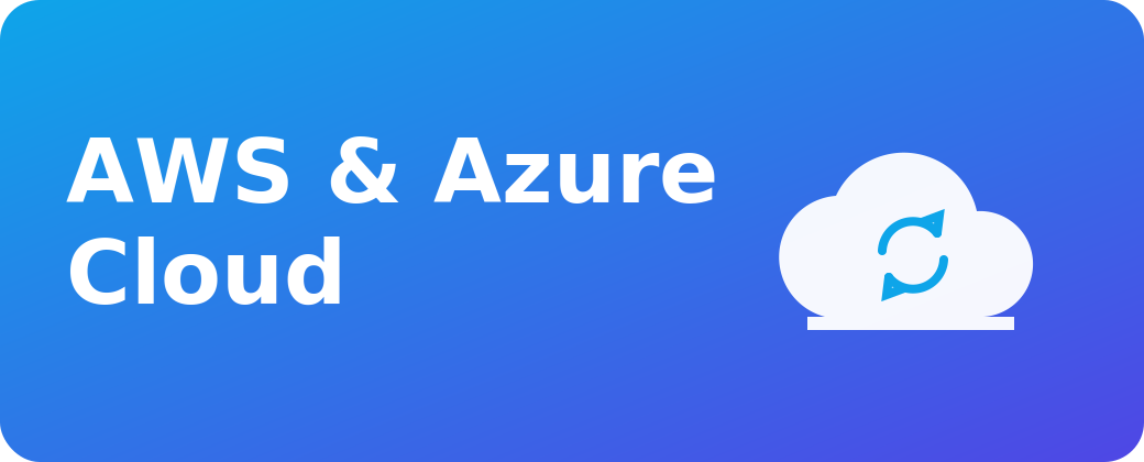 AWS & Azure Cloud